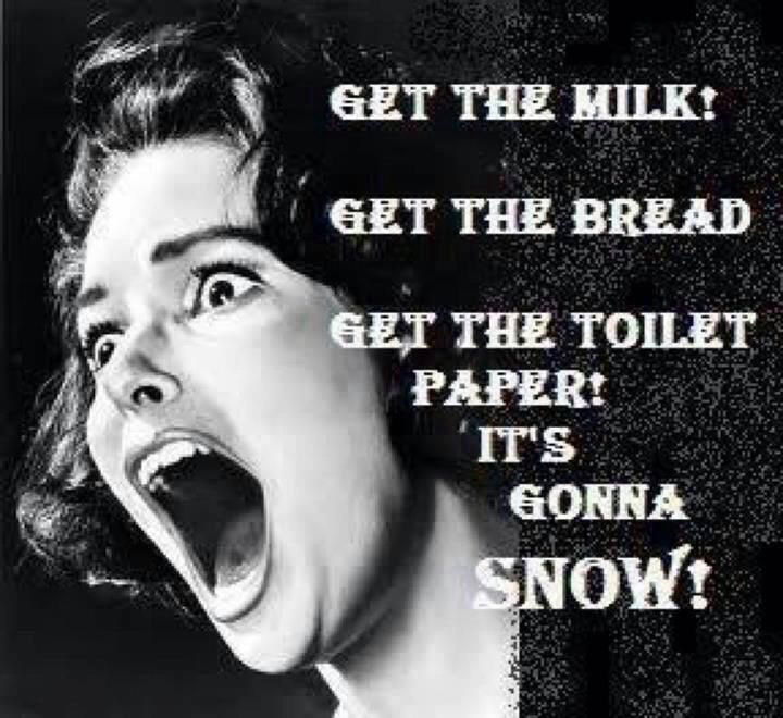 Meme about getting bread and milk before a snow storm.